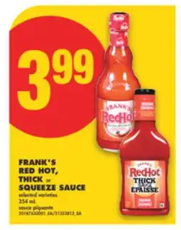 No Frills FRANK'S RED HOT, THICK OR SQUEEZE SAUCE, 354 ML offer