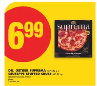 No Frills DR. OETKER SUPREMA, 487-520 G OR GIUSEPPE STUFFED CRUST, 685-771 G offer