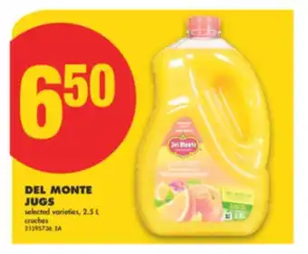No Frills DEL MONTE JUGS, 2.5 L offer
