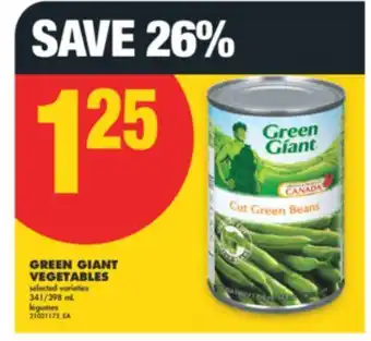 No Frills GREEN GIANT VEGETABLES, 341/398 ML offer