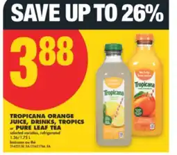 No Frills TROPICANA ORANGE JUICE, DRINKS, TROPICS or PURE LEAF TEA, 1.36/1.75 L offer