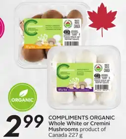 Sobeys ORGANIC Whole White or Cremini Mushrooms offer