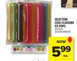 Metro SELECTION COOL FLAVOURS ICE POPS offer