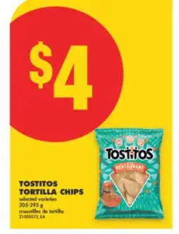 No Frills TOSTITOS TORTILLA CHIPS, 205-295 G offer