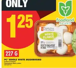 No Frills PC WHOLE WHITE MUSHROOMS, 227 G offer