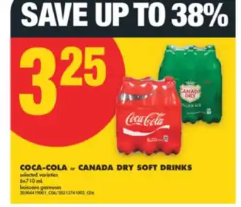 No Frills COCA-COLA OR CANADA DRY SOFT DRINKS 6X710 ML offer