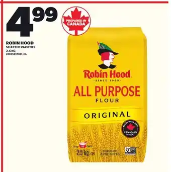 Loblaws ROBIN HOOD, 2.5 KG offer