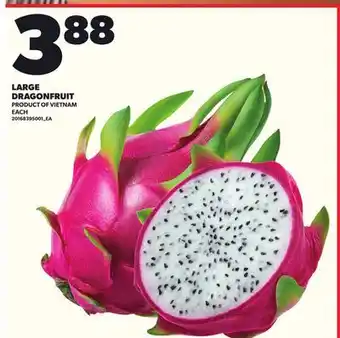 Loblaws LARGE DRAGONFRUIT offer
