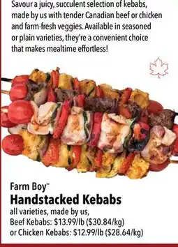 Farm Boy Farm Boy Handstacked Kebabs offer