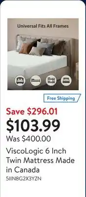 Walmart ViscoLogic 6 Inch Twin Mattress Made in Canada offer