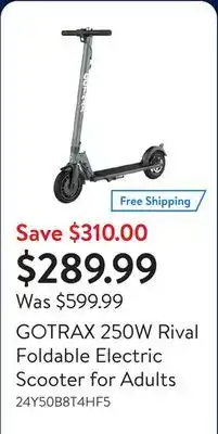 Walmart GOTRAX 250W Rival Foldable Electric Scooter for Adults offer