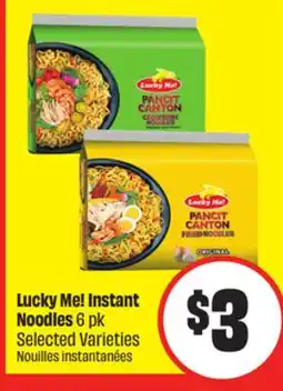 Chalo FreshCo Lucky Me! Instant Noodles 6 pk Selected Varieties offer