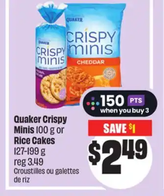 Chalo FreshCo Quaker Crispy Minis 100 g or Rice Cakes 127-199 g offer