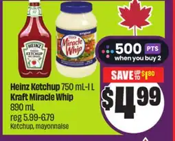 Chalo FreshCo Heinz Ketchup 750 mL-1 L Kraft Miracle Whip 890 mL offer