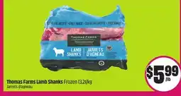 Chalo FreshCo Thomas Farms Lamb Shanks Frozen 13.21/kg offer