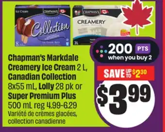 Chalo FreshCo Chapman's Markdale Creamery Ice Cream 2 L 8x55 mL 28 pk Super Premium Plus 500 mL offer
