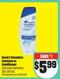 Chalo FreshCo Head & Shoulders Shampoo or Conditioner Selected Varieties 315-370 mL offer