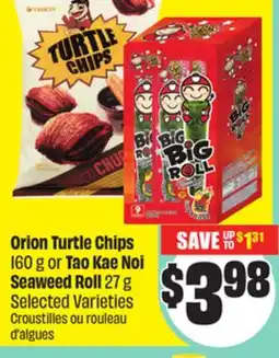 Chalo FreshCo Orion Turtle Chips 160 g or Tao Kae Noi Seaweed Roll 27 g Selected Varieties offer