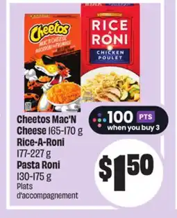 Chalo FreshCo Cheetos Mac'N Cheese 165-170 g Rice-A-Roni 177-227 g Pasta Roni 130-175 g offer