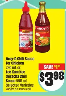 FreshCo Aroy-D Chili Sauce for Chicken 720 mL or Lee Kum Kee Sriracha Chili Sauce 445 mL Selected Varieties offer