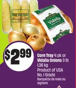 Chalo FreshCo Corn Tray 4 pk or Vidalia Onions 3 lb 1.36 kg Product of USA No. 1 Grade offer