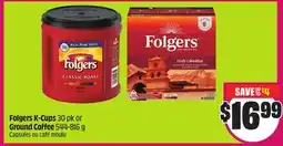 Chalo FreshCo Folgers K-Cups 30 pk or Ground Coffee 544-816 g offer