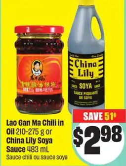Chalo FreshCo Lao Gan Ma Chili in Oil 210-275 g or China Lily Soya Sauce 483 mL offer