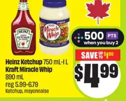 FreshCo Heinz Ketchup 750 mL - 1 L Kraft Miracle Whip 890 mL offer