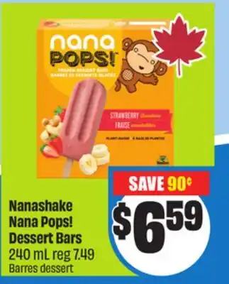 FreshCo Nanashake Nana Pops Dessert Bars 240 mL offer