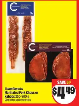 FreshCo Compliments Marinated Pork Chops or Kabobs 250-300 g offer
