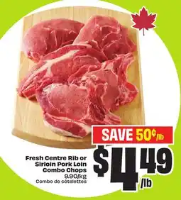 FreshCo Fresh Centre Ribs or Sirloin Pork Loin Combo Chops $9.90/kg offer