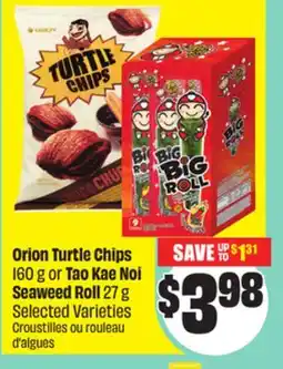 FreshCo Orion Turtle Chips 160 g or Tao Kae Noi Seaweed Roll 27 g Selected Varieties offer