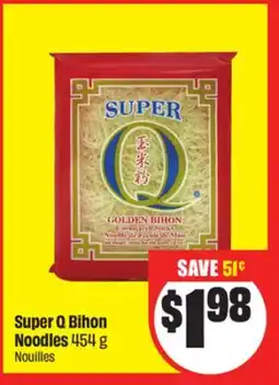 FreshCo Super Q Bihon Noodles 454 g offer