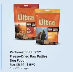 Petvalu Performatrin Ultra Freeze-Dried Raw Patties Dog Food offer