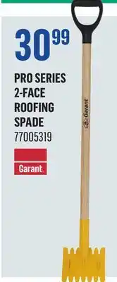 Canac Pro Series 2-Face Roofing Spade offer