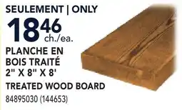 RONA 2 X 8 X 8' TREATED WOOD BOARD offer