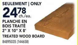 RONA 2 X 10 X 8' TREATED WOOD BOARD offer