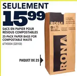 RONA SACS EN PAPIER POUR RÉSIDUS COMPOSTABLES 25-PACK PAPER BAGS FOR COMPOSTABLE WASTE offer