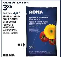 RONA RONA FLOWER & VEGETABLE GARDEN SOIL offer