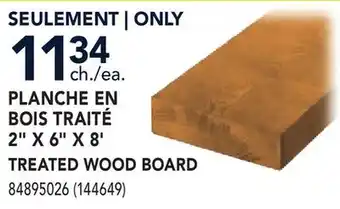 RONA 2 X 6 X 8' TREATED WOOD BOARD offer