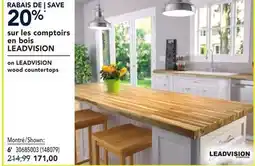 RONA SAVE 20%* on LEADVISION wood countertops offer