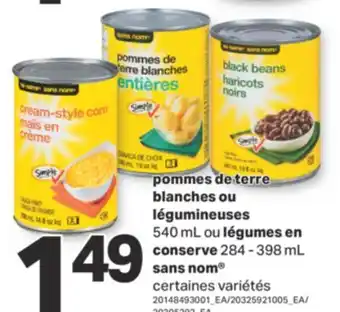 L'Intermarché POMMES DE TERRE BLANCHES OU LÉGUMINEUSES, 540 ML OU LÉGUMES EN CONSERVE, 284 - 398 ML offer
