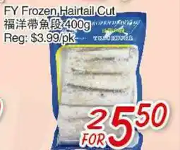 Foody Mart FY FROZEN HAIRTAIL CUT offer