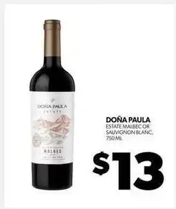 Real Canadian Liquorstore Doña Paula Estate Malbec or Sauvignon Blanc offer