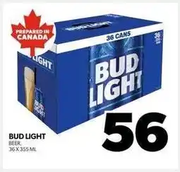 Real Canadian Liquorstore BUD LIGHT offer
