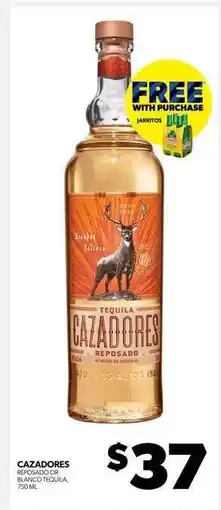 Real Canadian Liquorstore Cazadores Tequila offer