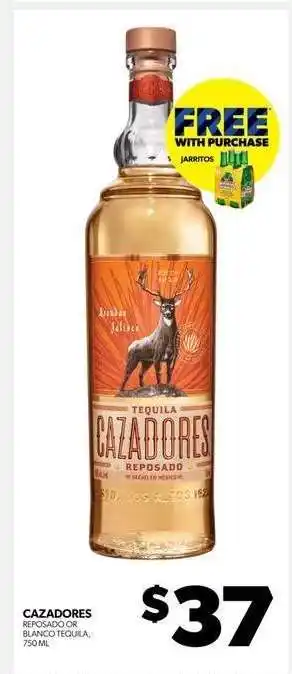 Real Canadian Liquorstore Cazadores Tequila offer