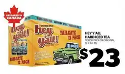 Real Canadian Liquorstore HEY Y'ALL HARD ICED TEA offer