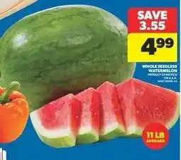 Real Canadian Superstore WHOLE SEEDLESS WATERMELON offer