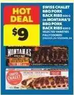 Real Canadian Superstore Swiss Chalet BBQ Pork Back Ribs or Montana's BBQ Pork Back Ribs offer